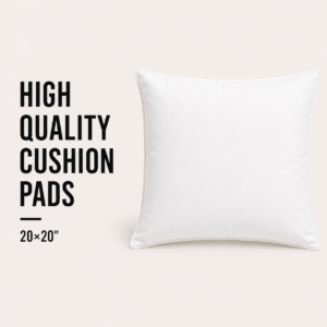 High Quality Cushion Pads - 20x20"