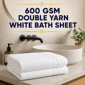 600 GSM Double Yarn White Bath Sheet