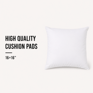 High Quality Cushion Pads - 16x16"