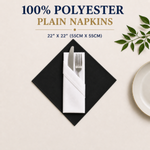 100% Polyester Plain Napkins 22" x 22"(55cm x 55cm)