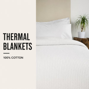 Thermal Blankets - 100% Cotton