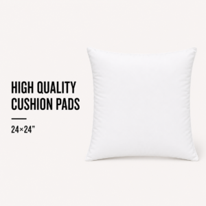 High Quality Cushion Pads - 24x24"