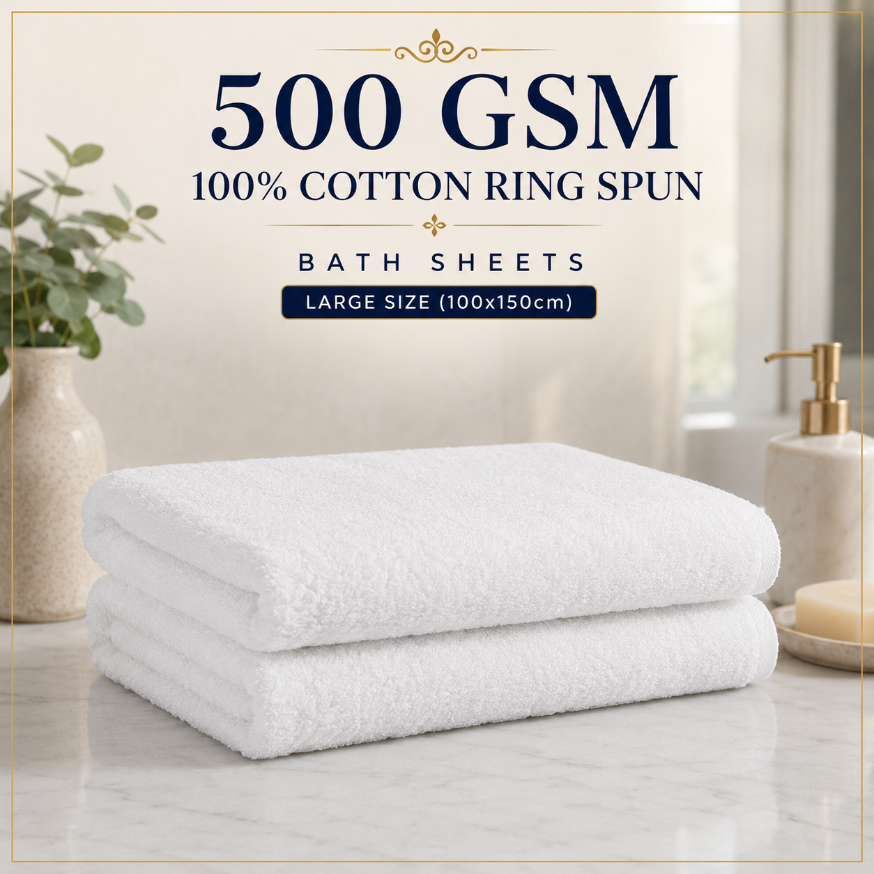 500 GSM 100% Cotton Ring Spun Bath Sheets - Large Size (100x150cm)