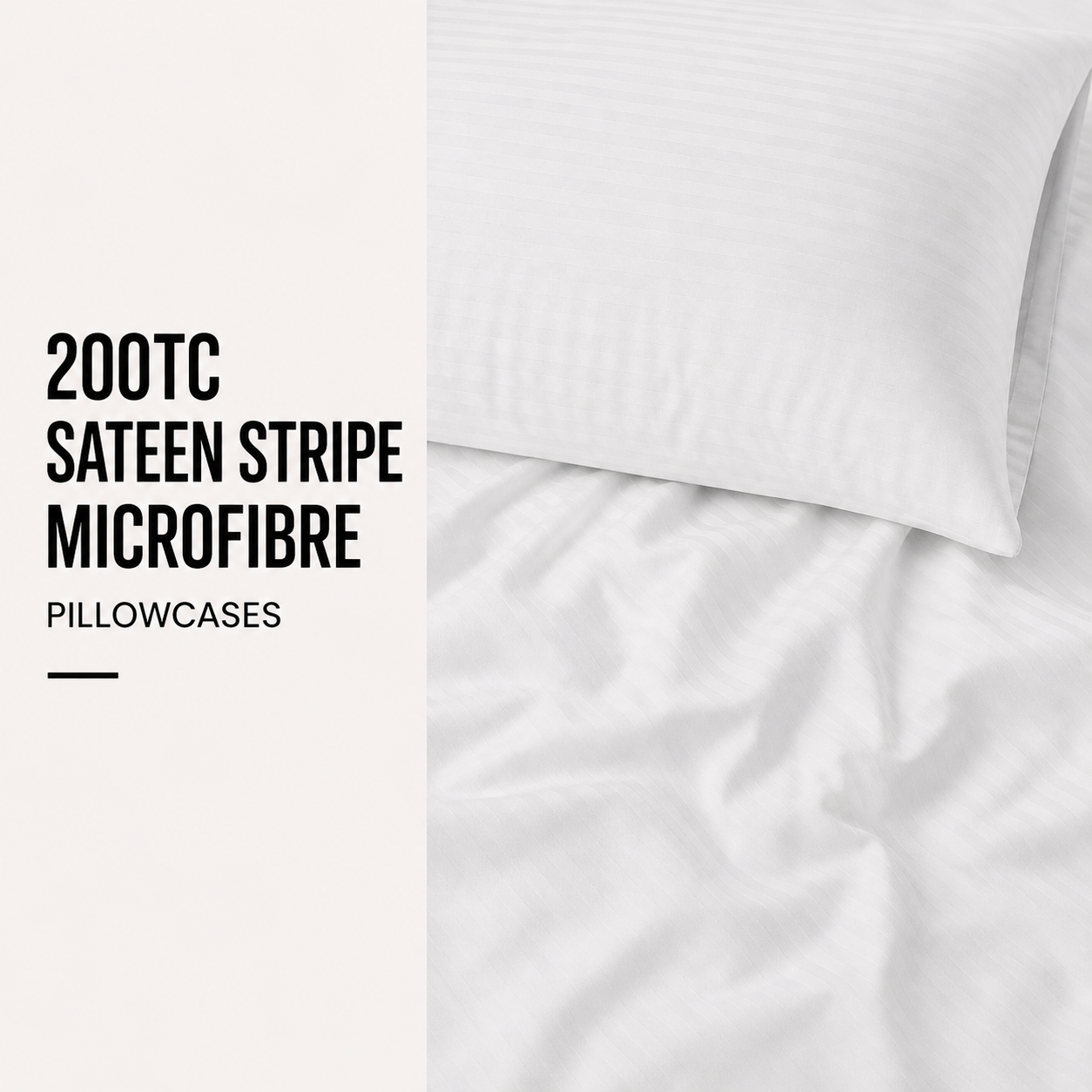 200TC Sateen Stripe Microfibre Pillowcases