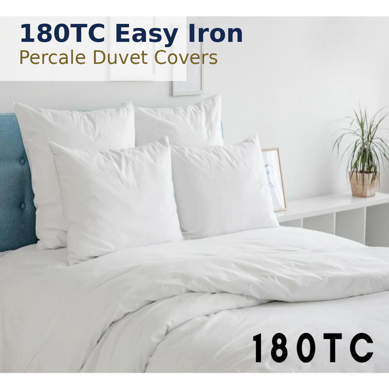 180TC Easy Iron - Percale Duvet Covers